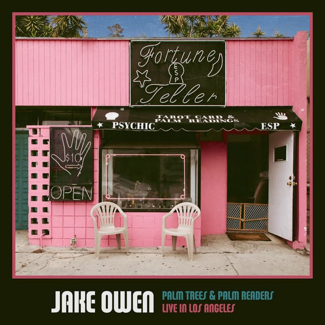 Palm Trees & Palm Readers - Jake Owen: Live in Los Angeles cover art