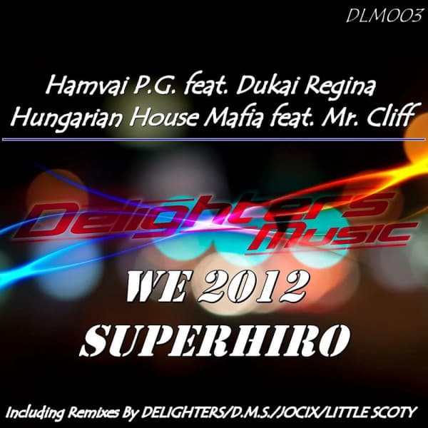 We 2012 - Delighters Remix cover art