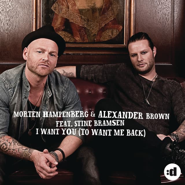 I Want You (To Want Me Back) (feat. Stine Bramsen) - Radio Edit cover art