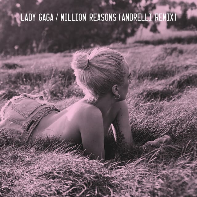Million Reasons - Andrelli Remix cover art
