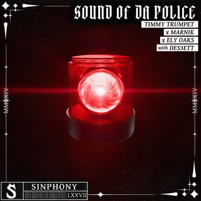 Sound of da Police (with DES3ETT) cover art