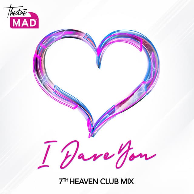 I Dare You - 7th Heaven Radio Edit cover art