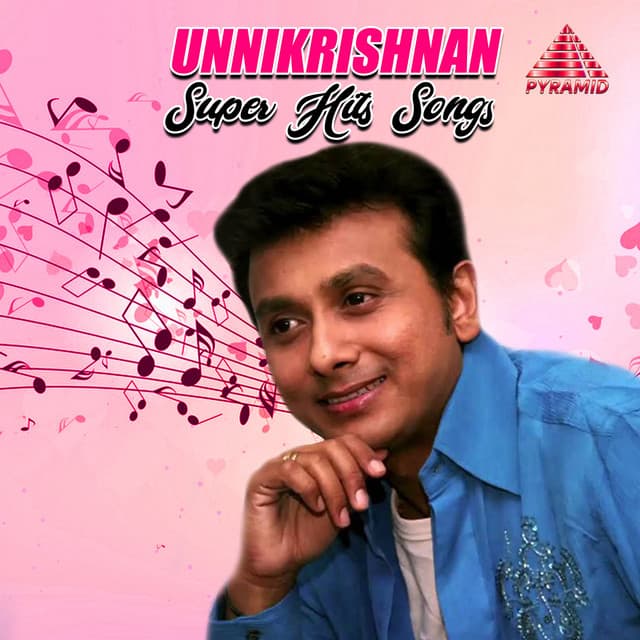 Unnikrishnan Super Hit Songs (Original Motion Picture Soundtrack) cover art