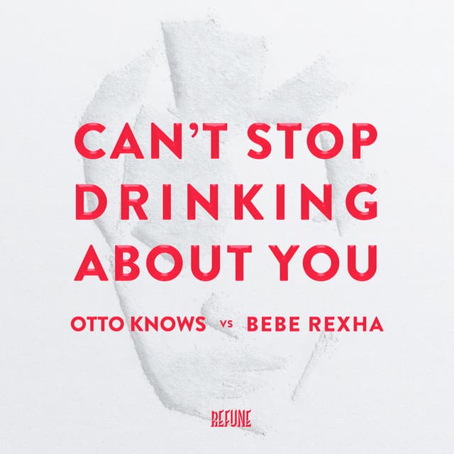Can't Stop Drinking About You - Radio Edit cover art