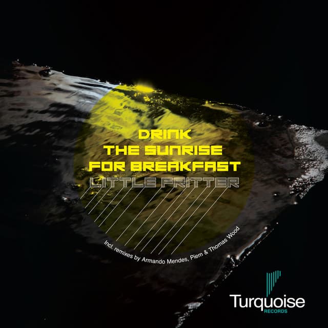 Drink The Sunrise For Breakfast (Armando Mendes Remix) cover art