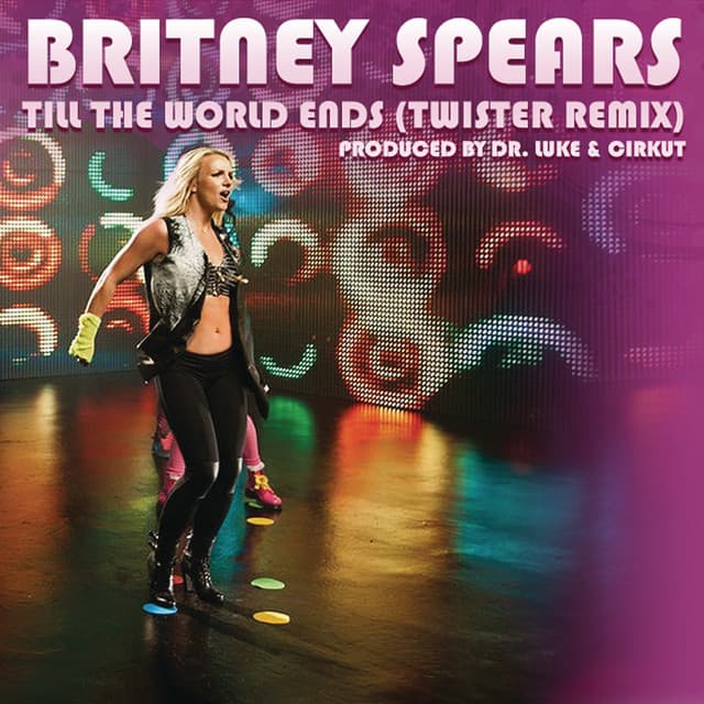 Till the World Ends (Twister Remix) cover art