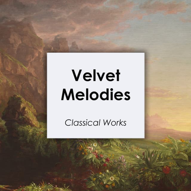 "Velvet Melodies - Classical Masterpieces" cover art