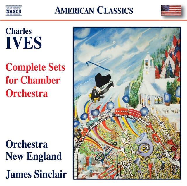 Ives: Complete Sets for Chamber Orchestra cover art