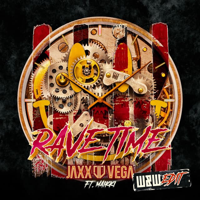 Rave Time (W&W Edit) - Extended Mix cover art