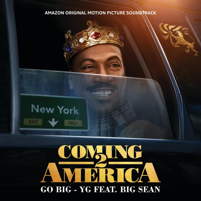 Go Big - From The Amazon Original Motion Picture Soundtrack Coming 2 America cover art