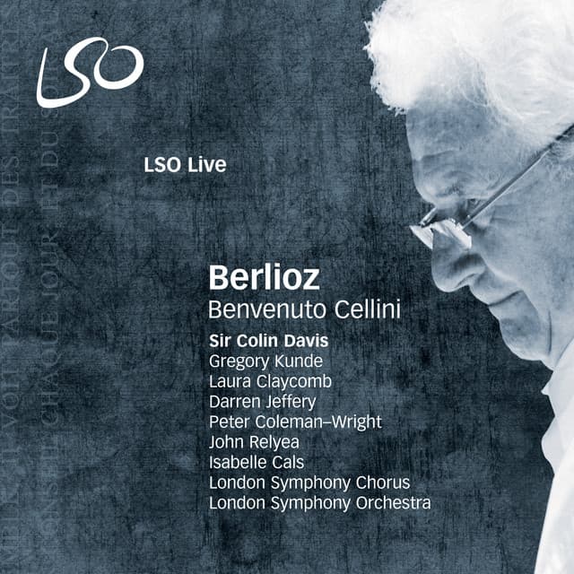 Benvenuto Cellini, Op. 23, H 76, Act I, Scene 13: Venez, Venez Peuple de Rome cover art