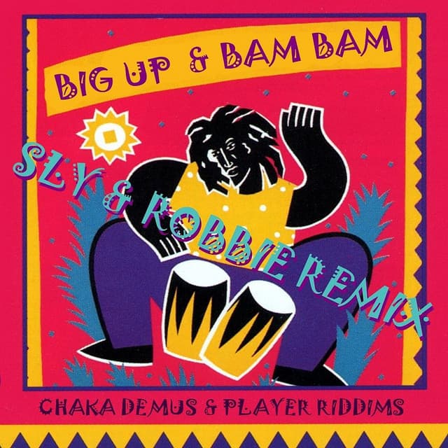 Big up Riddim extended - Sly & Robbie Remix cover art