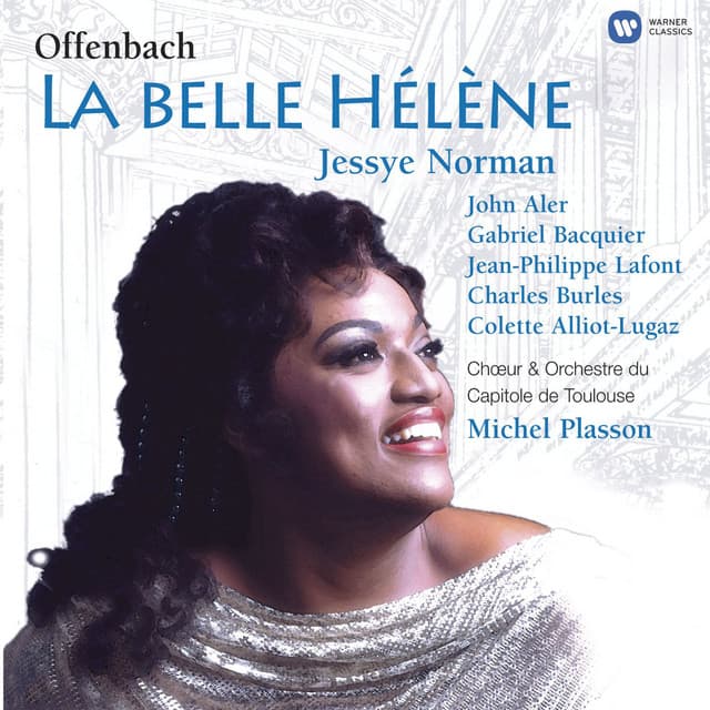 Offenbach: La belle Hélène, Act 1: Couplets des rois. "Ces rois remplis de vaillance" - Chœur. "Voici tous les rois" (Ajax I, Ajax II, Oreste, Calchas, Achille, Ménélas, Agamemnon, Chœur) cover art