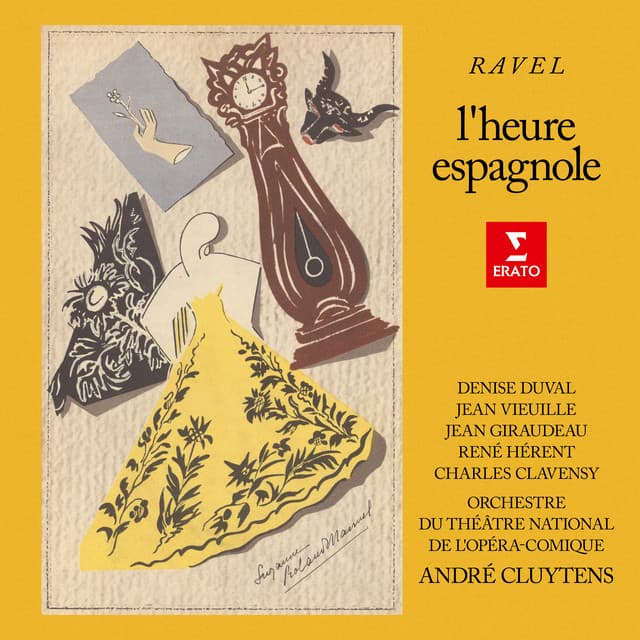 Ravel: L'heure espagnole, M. 52: "Oh ! La pitoyable aventure !" (Concepción, Gonzalve) cover art