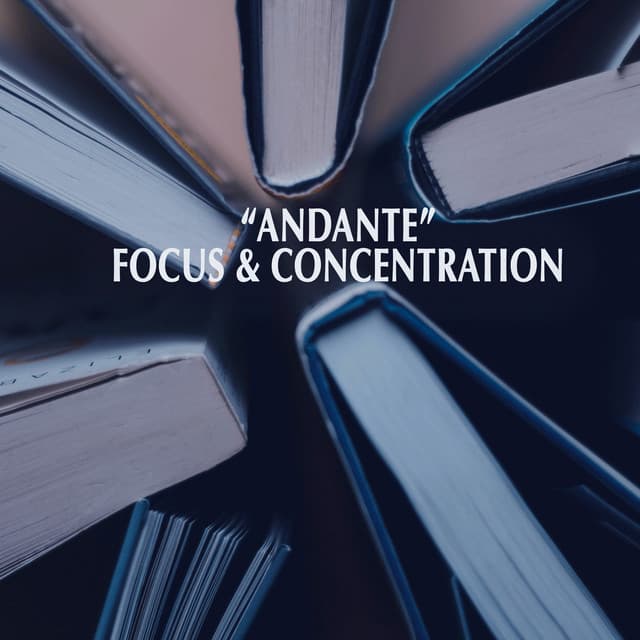 "Andante" - Focus & Concentration cover art
