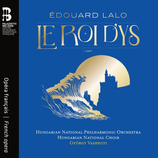 Le Roi d’Ys, Act III: Duo. Allons, pas de lâche faiblesse ! cover art