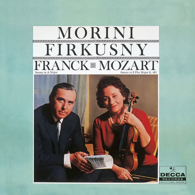 Franck: Violin Sonata in A Major, FWV 8; Mozart: Violin Sonatas Nos. 17 & 33 cover art