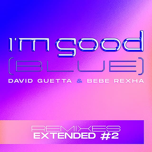 I'm Good (Blue) - Oliver Heldens Extended Remix cover art