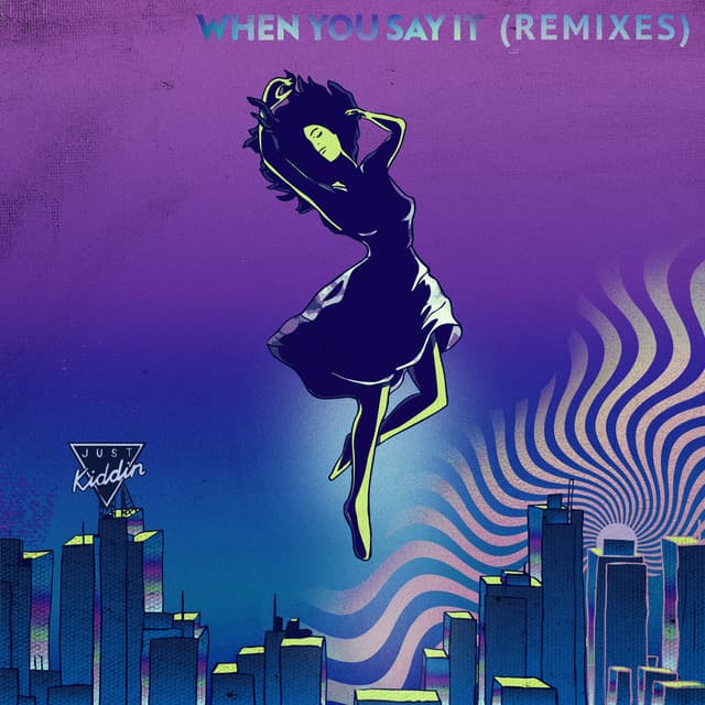 When You Say It - DUBU Remix cover art