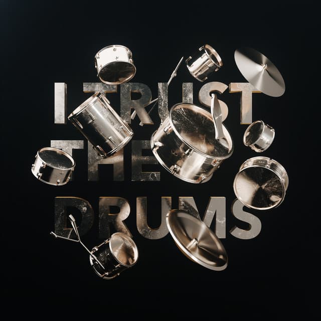 I Trust The Drums cover art