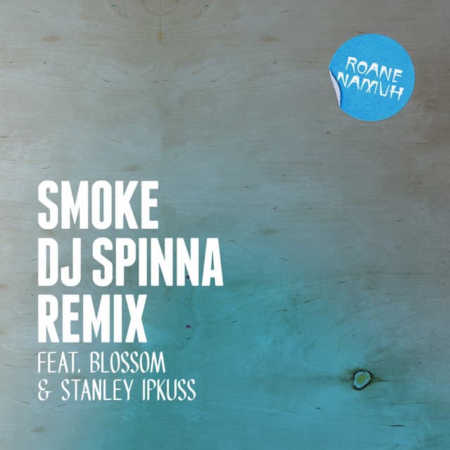 Smoke (DJ Spinna Galactic Funk Remix) cover art