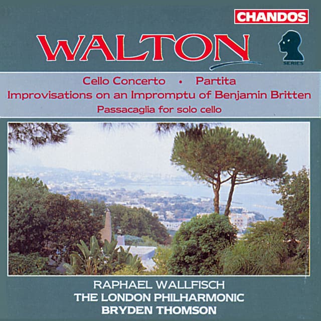 Walton: Cello Concerto, Improvisations on an Impromptu of Benjamin Britten, Passacaglia for Solo Cello & Partitia for Orchestra cover art