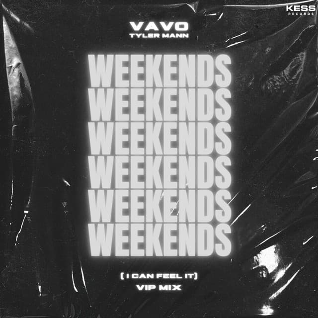 Weekends (I Can Feel It) (VIP Mix) cover art