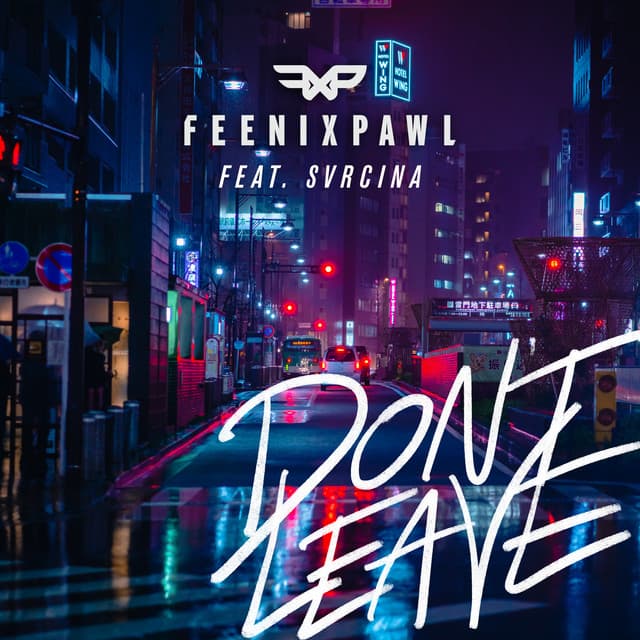 Don't Leave (feat. SVRCINA) cover art