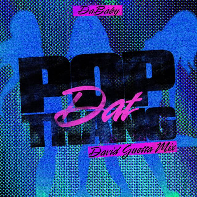 POP DAT THANG - David Guetta Mix - Extended cover art
