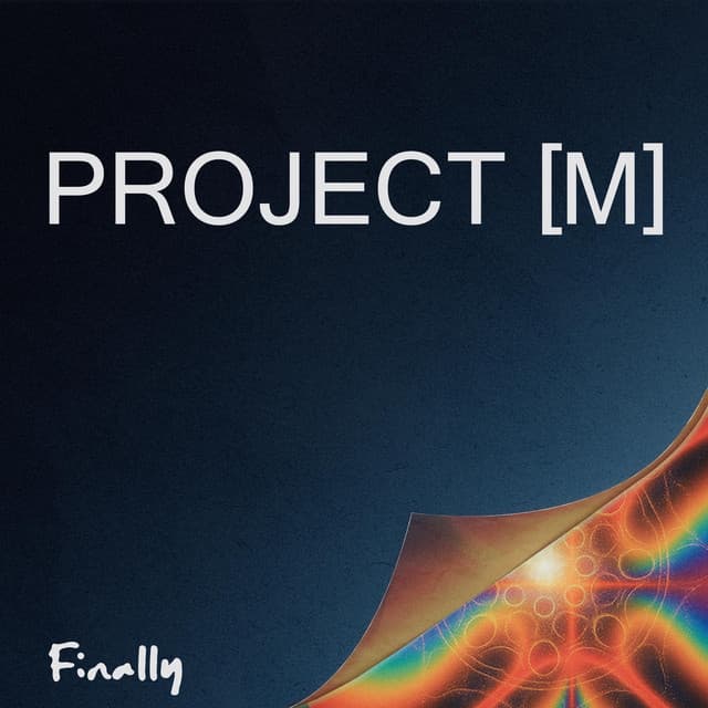 PROJECT [M]