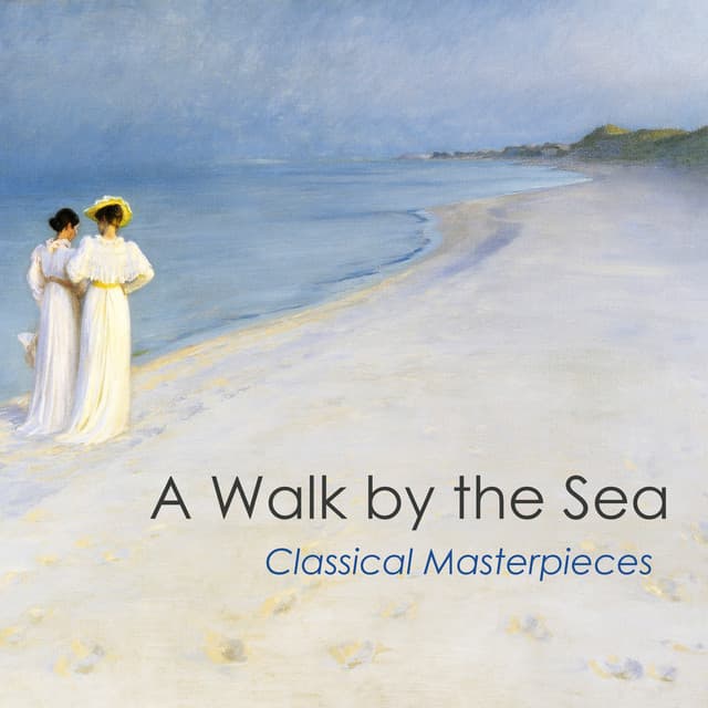 "A Walk by the Sea: Classical Masterpieces" cover art