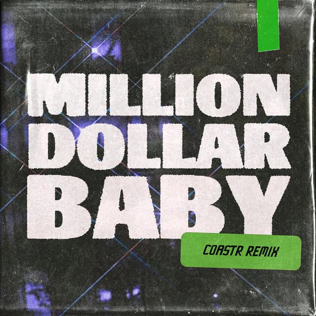 Million Dollar Baby - COASTR. Remix cover art