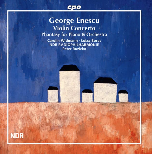 Enescu: Violin Concerto & Fantaisie for Piano & Orchestra cover art