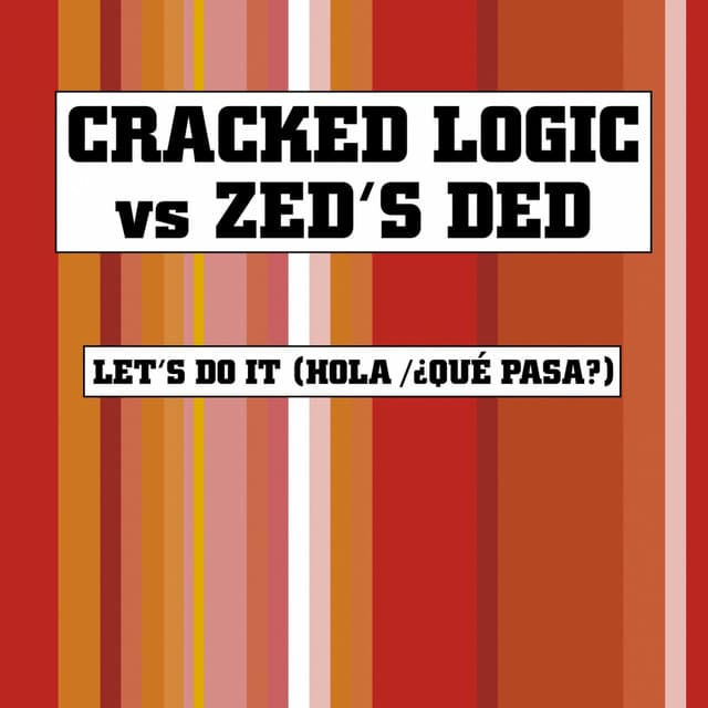 Let's Do It (Hola / ¿Qué Pasa?) - Logic's Lick cover art