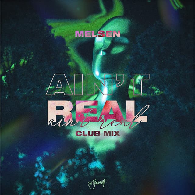 Ain't Real - Extended Club Mix cover art
