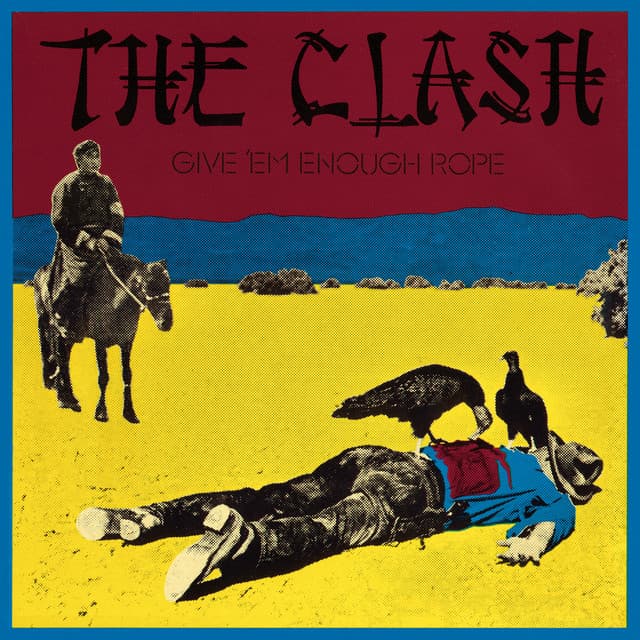 Give 'Em Enough Rope (Remastered) cover art