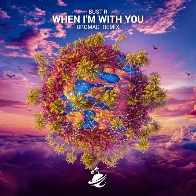 When I'm With You - Bromad Extended Remix cover art