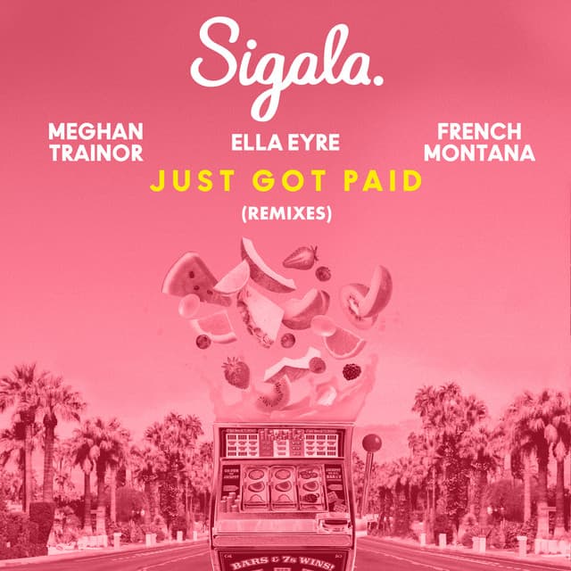 Just Got Paid (feat. French Montana) - Dean-E-G Remix cover art