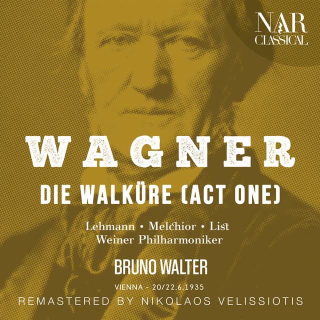 Die Walküre, WWV 86b, IRW 52, Act I: "Siegmund heiss' ich und Siegmund bin ich!" (Siegmund, Sieglinde) cover art