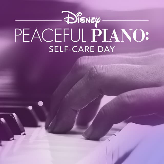 Disney Peaceful Piano: Self-Care Day cover art
