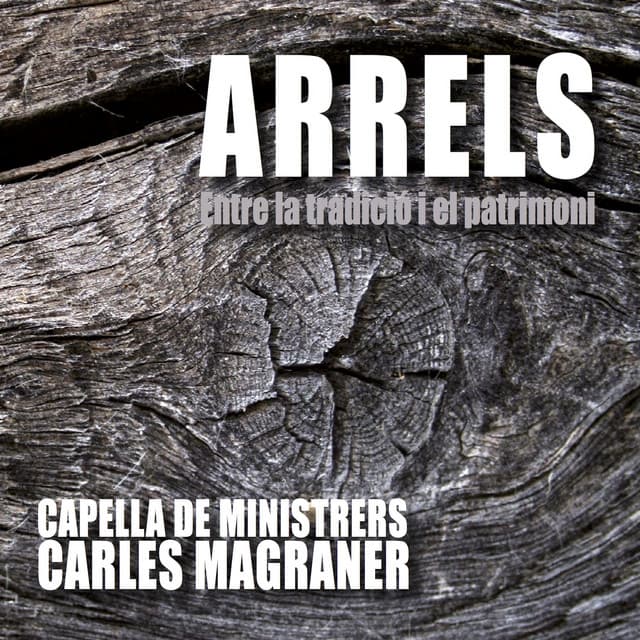 Arrels. Entre la tradició i el patrimoni cover art
