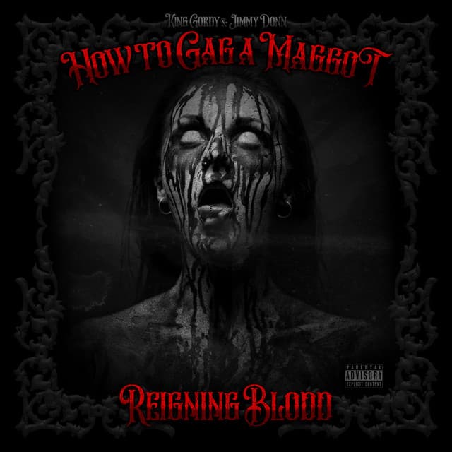 How to Gag a Maggot - Reigning Blood cover art