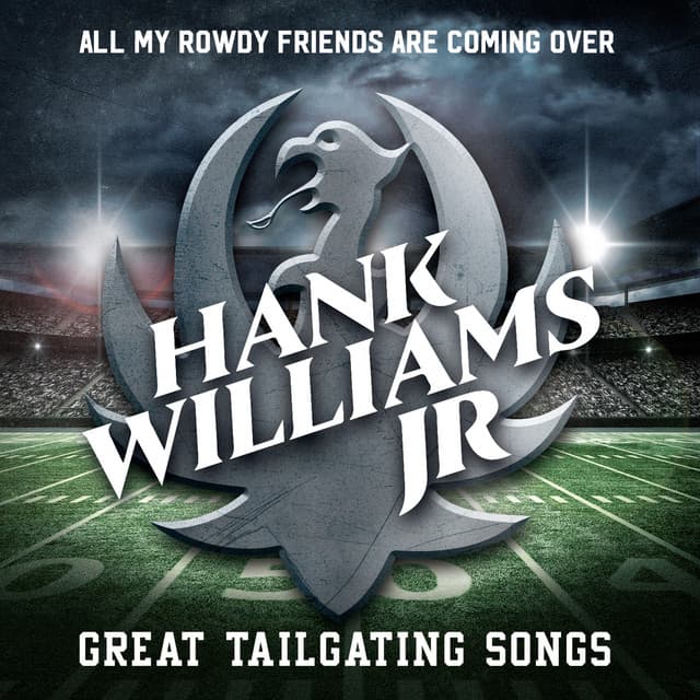 All My Rowdy Friends Are Coming Over: Great Tailgating Songs cover art