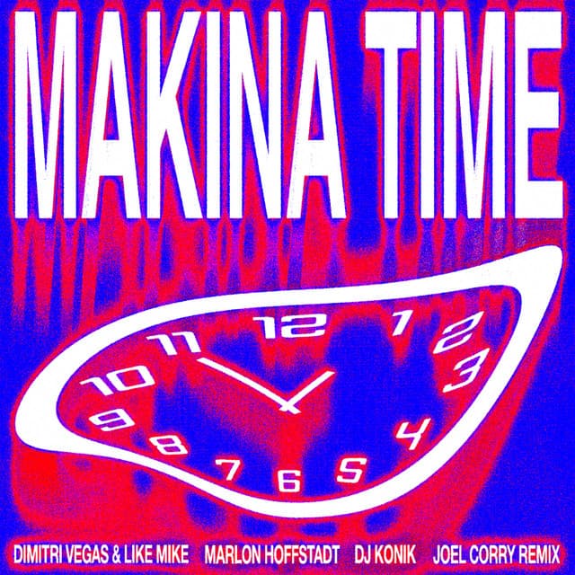 Makina Time - Joel Corry Remix cover art