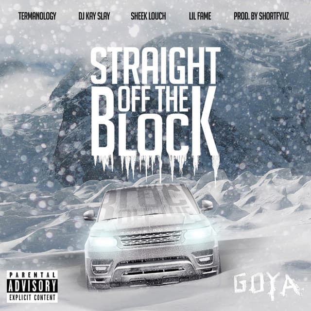 Straight off the Block (feat. Sheek Louch, Lil Fame, DJ Kay Slay & Shortfyuz) cover art