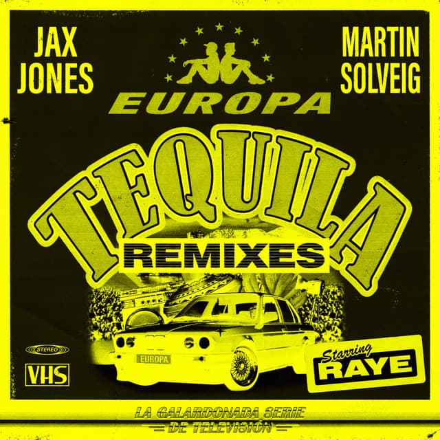 Tequila - Jax Jones & Martin Solveig Present Europa / Lost Frequencies Remix cover art