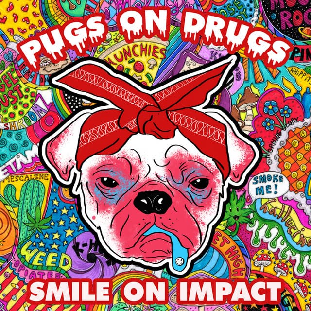 Pugs on Drugs cover art