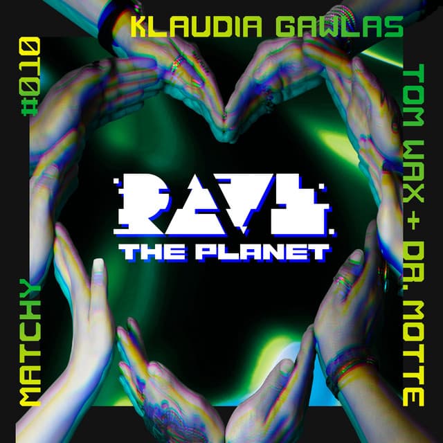 Rave The Planet - Tom Wax & Dr. Motte Remix cover art