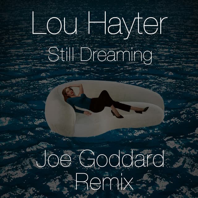 Still Dreaming (Joe Goddard Remix) (Edit) cover art