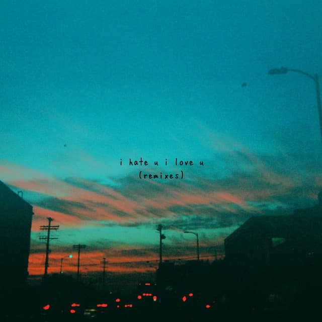 i hate u, i love u (feat. olivia o'brien) - BAYNK Remix cover art